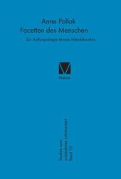 book Facetten des Menschen: Zur Anthropologie Moses Mendelssohns. Diss.