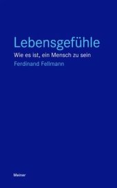 book Lebensgefühle: Wie es ist, ein Mensch zu sein