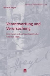 book Verantwortung und Verursachung: Eine moral- und rechtsphilosophische Studie zu Hegel