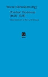 book Christian Thomasius (1655–1728): Interpretationen zu Werk und Wirkung