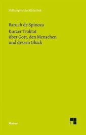 book Kurzer Traktat über Gott, den Menschen und dessen Glück: Sämtliche Werke, Band 1