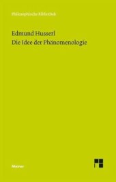 book Die Idee der Phänomenologie: Text nach "Husserliana", Band II