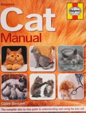 book Haynes Cat Manual: The Complete Step-by-Step Guide to Understanding and Caring for Your Cat