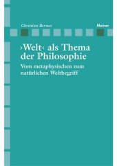 book 'Welt' als Thema der Philosophie: Vom metaphysischen zum natürlichen Weltbegriff