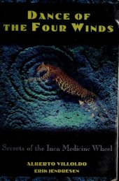 book Dance of the Four Winds: Secrets of the Inca Medicine Wheel