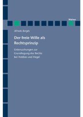 book Der freie Wille als Rechtsprinzip: Untersuchungen zur Grundlegung des Rechts bei Hobbes und Hegel