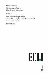 book Gesammelte Werke. Hamburger Ausgabe / Das Erkenntnisproblem in der Philosophie und Wissenschaft der neueren Zeit: Erster Band