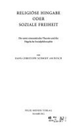 book Religiöse Hingabe oder soziale Freiheit: Die saint-simonistische Theorie und die Hegelsche Sozialphilosophie