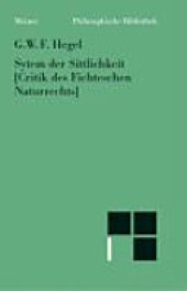 book System der Sittlichkeit: Critik des Fichteschen Naturrechts