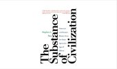 book The Substance of Civilization: Materials and Human History from the Stone Age to the Age of Silicon