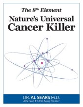 book The 8th Element: Nature's Universal Cancer Killer ( Oxygen )