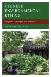 book Chinese Environmental Ethics: Religions, Ontologies, and Practices