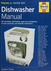 book The Haynes Dishwasher Manual: DIY Plumbing, Fault Finding, Repair and Maintenance of Most Commonly Used Domestic Dishwashers