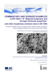 book Commentary and worked examples to EN 1993-1-10 "material toughness and through thickness properties" and other toughness oriented rules in EN 1993