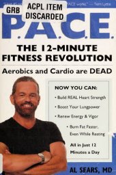 book PACE: The 12-Minute Fitness Revolution [By: Sears M.D., Al] [February, 2010]