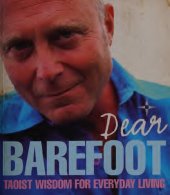 book Dear Barefoot : An Indispensible Collection of Taoist Wisdom for Everyday Living