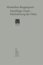 book Nachfolge Christi - Nachahmung der Natur: Himmlische und natürliche Magie bei Paracelsus, im Paracelsismus und in der Barockliteratur (Scheffler, Zesen, Grimmelshausen)