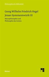 book Jenaer Systementwürfe III: Naturphilosophie und Philosophie des Geistes