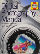 book Digital Photography Manual: Creating Better Pictures from Camera to Computer