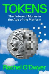 book Tokens: The Future of Money in the Age of the Platform