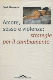 book Amore, sesso e violenza: strategie per il cambiamento