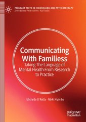 book Communicating With Families: Taking The Language of Mental Health From Research to Practice (Palgrave Texts in Counselling and Psychotherapy)