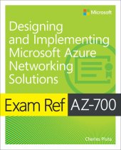 book Exam Ref AZ-700 Designing and Implementing Microsoft Azure Networking Solutions