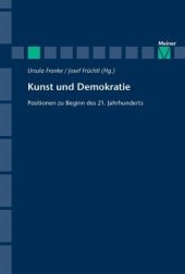 book Kunst und Demokratie: Positionen zu Beginn des 21. Jahrhunderts