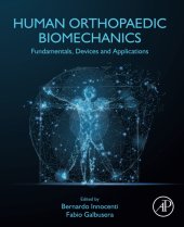 book Human Orthopaedic Biomechanics: Fundamentals, Devices and Applications