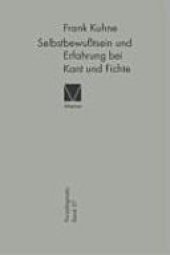 book Selbstbewußtsein und Erfahrung bei Kant und Fichte: Über Möglichkeiten und Grenzen der Transzendentalphilosophie