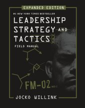 book Leadership Strategy and Tactics: Field Manual, Expanded Edition