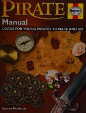 book Haynes Pirate Manual: Everything a Young Pirate Needs to Know