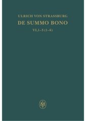 book De summo bono, liber VI, tractatus 1-3,6