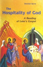 book The Hospitality of God: A Reading of Luke's Gospel