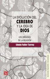 book La evolución del cerebro y la idea de Dios