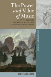 book The Power and Value of Music (Medieval Interventions)