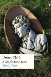 book Dream-Child: A Life of Charles Lamb