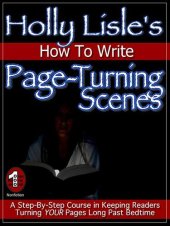 book Holly Lisle’s How To Write Page-Turning Scenes