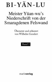 book BI-YAN-LU Meister Yüan-wu's Niederschrift von der Smaragdenen Felswand