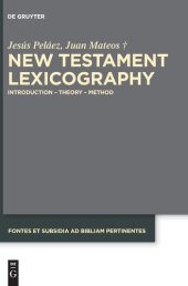 book New Testament Lexicography (Fontes Et Subsidia Ad Bibliam Pertinentes, 6)