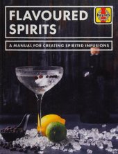 book Flavoured Spirits: 1,000 BC Onwards (All Flavours)