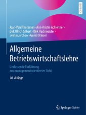 book Allgemeine Betriebswirtschaftslehre: Umfassende Einführung aus managementorientierter Sicht