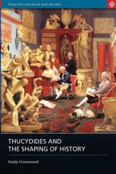 book Thucydides and the Shaping of History