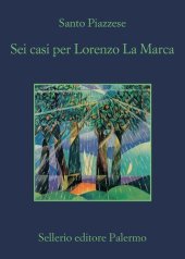 book Sei casi per Lorenzo La Marca