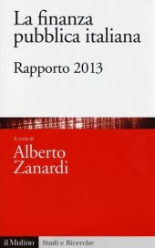 book La finanza pubblica italiana. Rapporto 2013