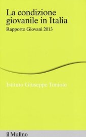 book La condizione giovanile in Italia. Rapporto giovani 2013