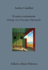 book Il teatro certamente. Dialogo con Giuseppe Dipasquale