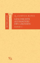 book Geschichte Alexanders des Großen. Band I: Lateinisch und deutsch