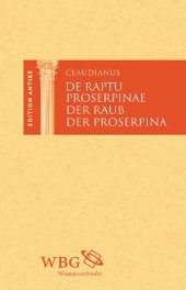 book Der Raub der Proserpina / De raptu Proserpinae: Lateinisch und deutsch