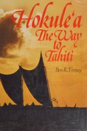 book Hokule'a: The Way to Tahiti